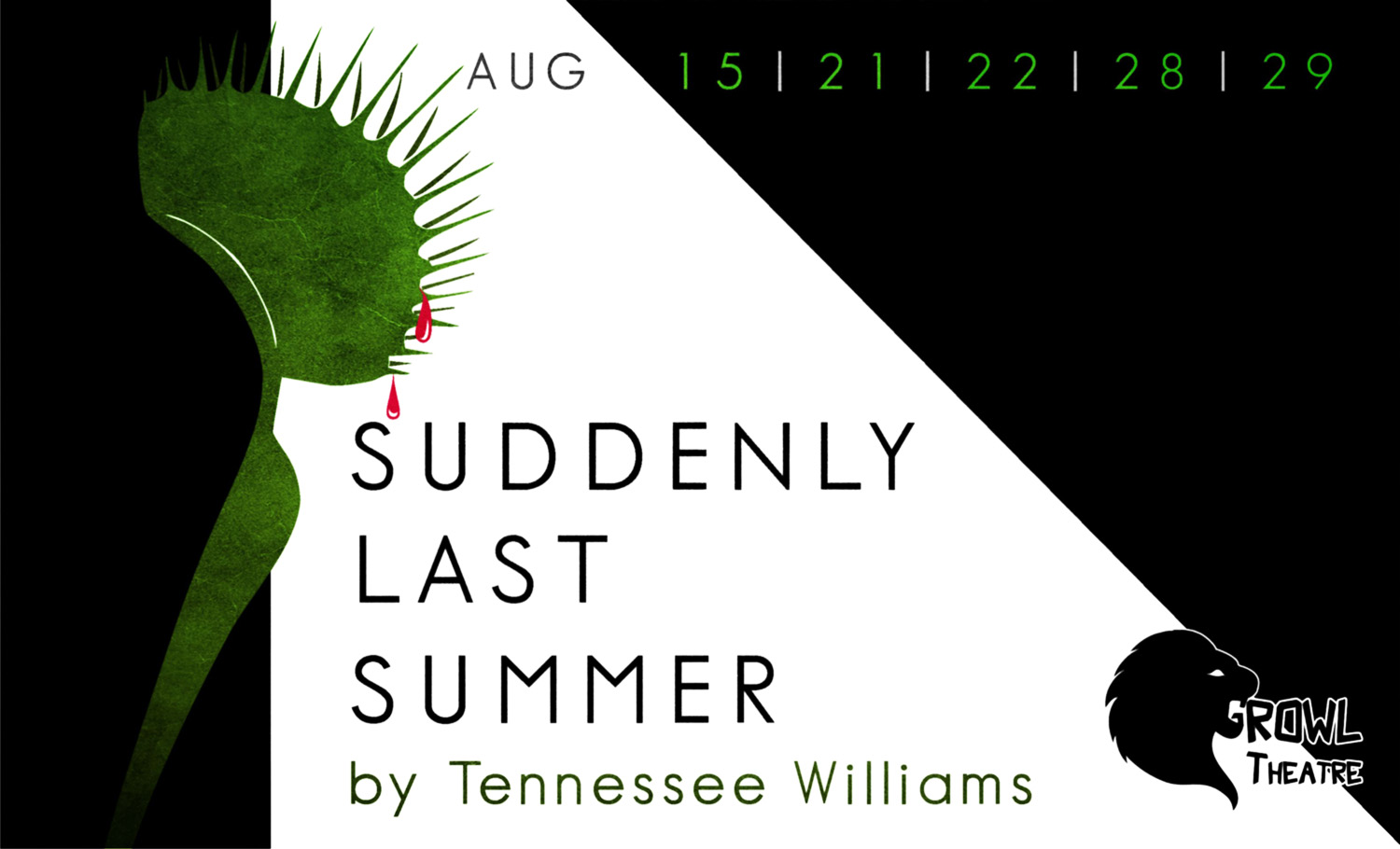 Suddenly　Growl　–　Last　Summer　Theatre
