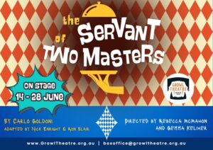 The Servant of Two Masters - By Carlo Goldoni, adapted by Nick Enright and Ron Blair